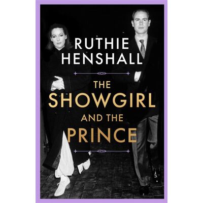 The Showgirl and the Prince The charming and candid real-life Cinderella story of royalty and 1980s showbiz - Ruthie Henshall - Macmillan - ebook (ePub) - Livre - Publicité The Showgirl and the Prince The charming and candid real-life Cinderella story of royalty and 1980s showbiz - Ruthie Henshall - Macmillan - ebook (ePub) - Livre - Publicité