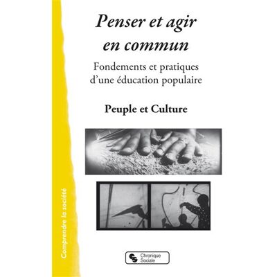 Chronique Sociale Penser et agir en commun - Publicité Chronique Sociale Penser et agir en commun - Publicité