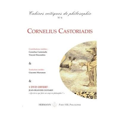 Cahiers critiques de philosophie n°6 Cornelius Castoriadis - Bruno Cany - Hermann - Livre CD - Revue - Publicité Cahiers critiques de philosophie n°6 Cornelius Castoriadis - Bruno Cany - Hermann - Livre CD - Revue - Publicité