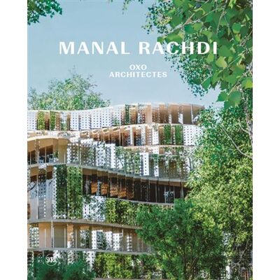Manal Rachdi - OXO Architectes (éd. bilingue FR/ANG) Edition bilingue français-anglais - Eric Garandeau - Skira Paris - relié - Beau livre - Publicité Manal Rachdi - OXO Architectes (éd. bilingue FR/ANG) Edition bilingue français-anglais - Eric Garandeau - Skira Paris - relié - Beau livre - Publicité