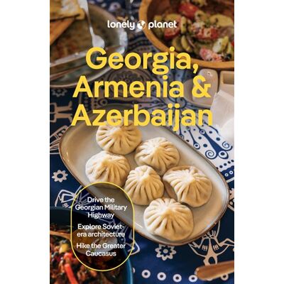Georgia, Armenia & Azerbaijan 9ed -anglais- - Lonely planet eng - Lonely Planet - broché - Guide - Publicité Georgia, Armenia & Azerbaijan 9ed -anglais- - Lonely planet eng - Lonely Planet - broché - Guide - Publicité