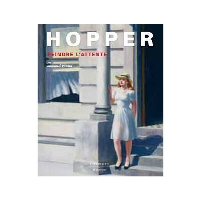 Hopper Peindre l'attente - PERNOUD-E - Citadelles & Mazenod - relié - Beau livre - Publicité Hopper Peindre l'attente - PERNOUD-E - Citadelles & Mazenod - relié - Beau livre - Publicité