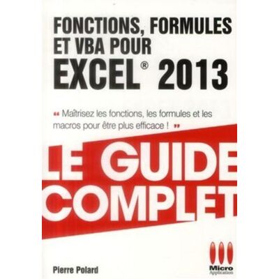 Guide complet fonctions formules excel 2013 - Jean-Paul Mesters - Micro Application - broché - Guide - Publicité Guide complet fonctions formules excel 2013 - Jean-Paul Mesters - Micro Application - broché - Guide - Publicité