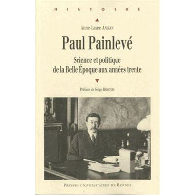 Paul painleve - Pur - Presses Universitaires Rennes - broché - Biographie - Publicité Paul painleve - Pur - Presses Universitaires Rennes - broché - Biographie - Publicité