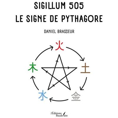 Sigillum 505 - Le signe de Pythagore - Daniel Brasseur - Baudelaire - broché - Roman - Publicité Sigillum 505 - Le signe de Pythagore - Daniel Brasseur - Baudelaire - broché - Roman - Publicité
