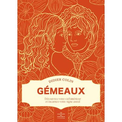 Gémeaux - Les couleurs du zodiaque - Didier Colin - First - broché - Essai - Publicité Gémeaux - Les couleurs du zodiaque - Didier Colin - First - broché - Essai - Publicité