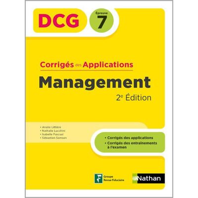Management - DCG - Épreuve 7 - Corrigés des applications 2024 - Nathalie Claret - Nathan - broché - Scolaire / Universitaire - Publicité Management - DCG - Épreuve 7 - Corrigés des applications 2024 - Nathalie Claret - Nathan - broché - Scolaire / Universitaire - Publicité