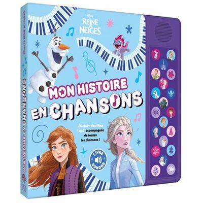 LA REINE DES NEIGES 1 et 2 - Livre sonore - Mon Histoire en Chansons - Disney L'histoire des films 1 et 2 accompagnée de toutes les chansons ! - Walt Disney Company - Hachette Disney - cartonné - Album jeunesse - Publicité LA REINE DES NEIGES 1 et 2 - Livre sonore - Mon Histoire en Chansons - Disney L'histoire des films 1 et 2 accompagnée de toutes les chansons ! - Walt Disney Company - Hachette Disney - cartonné - Album jeunesse - Publicité