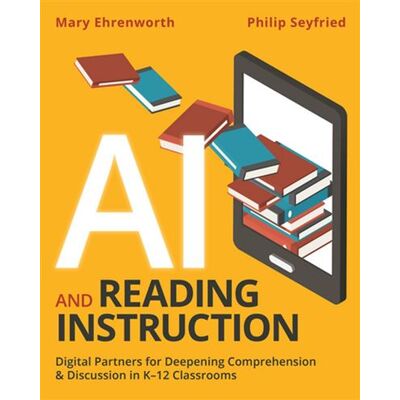 AI and Reading Instruction Digital Partners for Deepening Comprehension and Discussion in K-12 Classrooms - Mary Ehrenworth - Routledge - ebook (ePub) - Livre - Publicité AI and Reading Instruction Digital Partners for Deepening Comprehension and Discussion in K-12 Classrooms - Mary Ehrenworth - Routledge - ebook (ePub) - Livre - Publicité