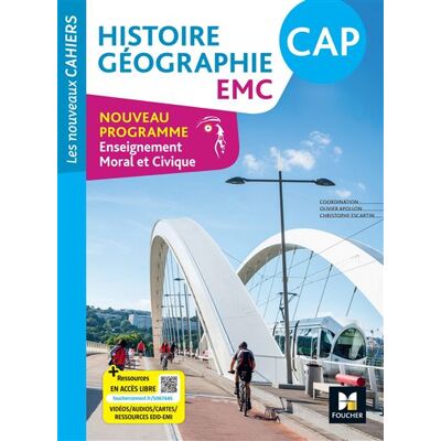 Les Nouveaux Cahiers - HISTOIRE GÉOGRAPHIE EMC CAP - Ed. 2024 - Livre élève - Olivier Apollon - Foucher - broché - Scolaire / Universitaire - Publicité Les Nouveaux Cahiers - HISTOIRE GÉOGRAPHIE EMC CAP - Ed. 2024 - Livre élève - Olivier Apollon - Foucher - broché - Scolaire / Universitaire - Publicité