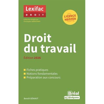 Droit du travail Édition 2026 - Benoît Geniaut - Bréal - broché - Etude - Publicité Droit du travail Édition 2026 - Benoît Geniaut - Bréal - broché - Etude - Publicité