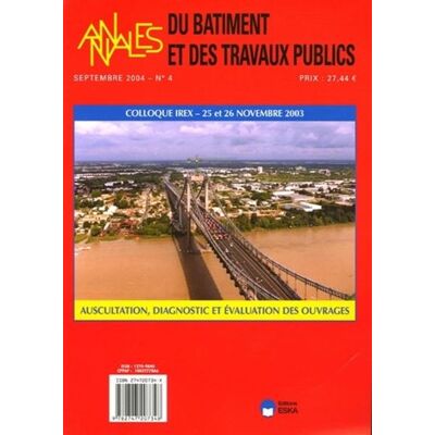 Annales du batiment et tp n 4-2004 Tome 04 -4 - EDITIONS ESKA - Eska - broché - Revue - Publicité Annales du batiment et tp n 4-2004 Tome 04 -4 - EDITIONS ESKA - Eska - broché - Revue - Publicité