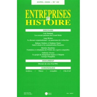 Entreprises et histoire 42 discours Numéro spécial entreprises et histoire - EDITIONS ESKA - Eska - broché - Revue - Publicité Entreprises et histoire 42 discours Numéro spécial entreprises et histoire - EDITIONS ESKA - Eska - broché - Revue - Publicité