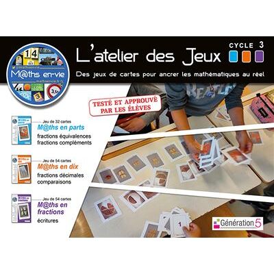 L'atelier des jeux (fractions) cycle 3 - Maths en-vie - Christophe Gilger - Generation 5 Eds - Boîte ou accessoire - Manuel - Publicité L'atelier des jeux (fractions) cycle 3 - Maths en-vie - Christophe Gilger - Generation 5 Eds - Boîte ou accessoire - Manuel - Publicité