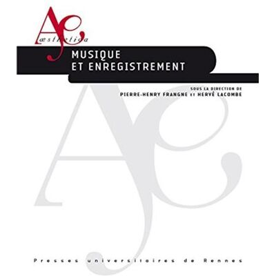 Musique et enregistrement - Pur - Presses Universitaires Rennes - broché - Essai - Publicité Musique et enregistrement - Pur - Presses Universitaires Rennes - broché - Essai - Publicité