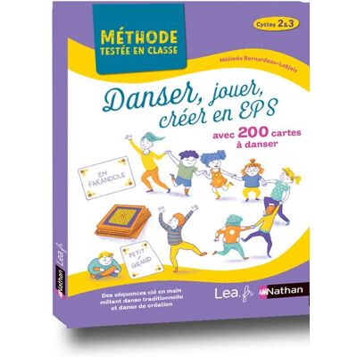 Danser, jouer, créer en EPS avec 200 cartes à danser - Cycles 2 et 3 100 cartes - Mélinda Bernardeau-Lobjois - Nathan - Boîte ou accessoire - Jeux livres objets - Publicité Danser, jouer, créer en EPS avec 200 cartes à danser - Cycles 2 et 3 100 cartes - Mélinda Bernardeau-Lobjois - Nathan - Boîte ou accessoire - Jeux livres objets - Publicité