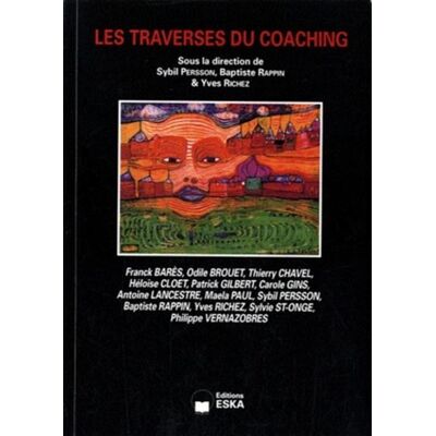 Les traverses du coaching - Yves Richez - Eska - broché - Etude - Publicité Les traverses du coaching - Yves Richez - Eska - broché - Etude - Publicité
