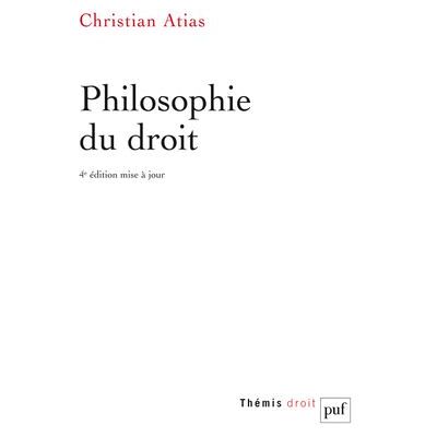 Philosophie du droit - Christian Atias - Puf - broché - Scolaire / Universitaire - Publicité Philosophie du droit - Christian Atias - Puf - broché - Scolaire / Universitaire - Publicité