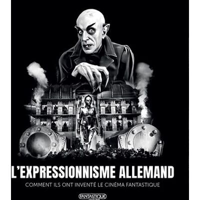 L'expressionnisme allemand Comment ils ont inventé le cinéma fantastique - Alain Schlockoff - Ecran Fantastique - broché - Monographie - Publicité L'expressionnisme allemand Comment ils ont inventé le cinéma fantastique - Alain Schlockoff - Ecran Fantastique - broché - Monographie - Publicité