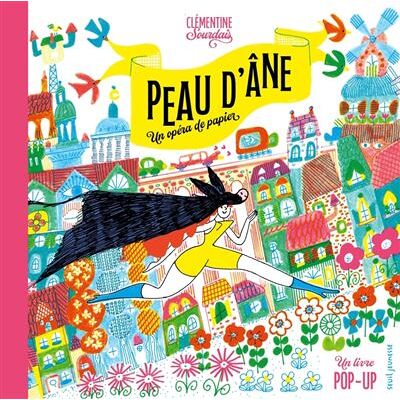 Peau d'âne - Clémentine Sourdais - Seuil Jeunesse - cartonné - Contes et légendes jeunesse - Publicité Peau d'âne - Clémentine Sourdais - Seuil Jeunesse - cartonné - Contes et légendes jeunesse - Publicité