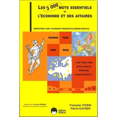 3000 mots essentiels de l'economie et aff - EDITIONS ESKA - Eska - broché - Dictionnaire et encyclopédie - Publicité 3000 mots essentiels de l'economie et aff - EDITIONS ESKA - Eska - broché - Dictionnaire et encyclopédie - Publicité