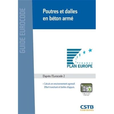 Poutres et dalles en béton armé Calculs en environnement agressif. Effort tranchant et bielles d'appuis. D'après l'Eurocode 2. Feuilles de calcul à télécharger. - Jacques Cortade - Cstb - broché - Essai - Publicité Poutres et dalles en béton armé Calculs en environnement agressif. Effort tranchant et bielles d'appuis. D'après l'Eurocode 2. Feuilles de calcul à télécharger. - Jacques Cortade - Cstb - broché - Essai - Publicité