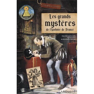 Les grands mystères de l'Histoire de France - Renaud Thomazo - Larousse - cartonné - Beau livre - Publicité Les grands mystères de l'Histoire de France - Renaud Thomazo - Larousse - cartonné - Beau livre - Publicité