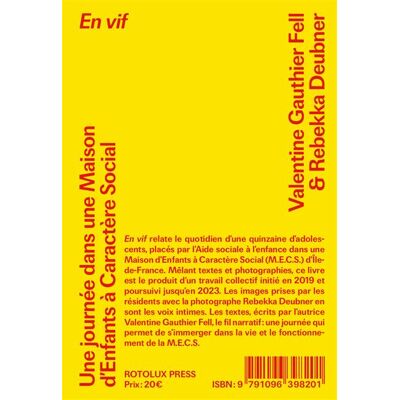 En vif Une journée dans une Maison d’Enfants à Caractère Social - Valentine Gauthier Fell - Rotolux - broché - Essai - Publicité En vif Une journée dans une Maison d’Enfants à Caractère Social - Valentine Gauthier Fell - Rotolux - broché - Essai - Publicité