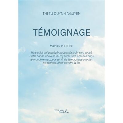 Témoignage - Thi Tu Quynh Nguyen - Baudelaire - broché - Témoignage - Publicité Témoignage - Thi Tu Quynh Nguyen - Baudelaire - broché - Témoignage - Publicité