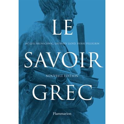 Le Savoir grec Dictionnaire critique - Jacques Brunschwig - Flammarion - relié - Livre - Publicité Le Savoir grec Dictionnaire critique - Jacques Brunschwig - Flammarion - relié - Livre - Publicité