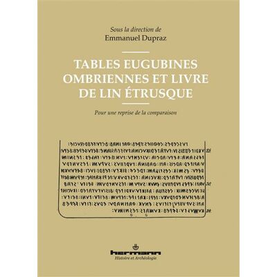 Tables Eugubines ombriennes et Livre de lin étrusque Pour une reprise de la comparaison - Emmanuel Dupraz - Hermann - broché - Essai - Publicité Tables Eugubines ombriennes et Livre de lin étrusque Pour une reprise de la comparaison - Emmanuel Dupraz - Hermann - broché - Essai - Publicité