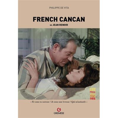French Cancan De Jean Renoir - Philippe De Vita - Gremese - broché - Etude - Publicité French Cancan De Jean Renoir - Philippe De Vita - Gremese - broché - Etude - Publicité