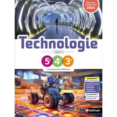 Technologie Cycle 4 2024 Manuel élève - Hervé Riou - Nathan - broché - Scolaire / Universitaire - Publicité Technologie Cycle 4 2024 Manuel élève - Hervé Riou - Nathan - broché - Scolaire / Universitaire - Publicité