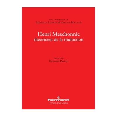 Henri Meschonnic, théoricien de la traduction - Marcella Leopizzi - Hermann - broché - Essai - Publicité Henri Meschonnic, théoricien de la traduction - Marcella Leopizzi - Hermann - broché - Essai - Publicité