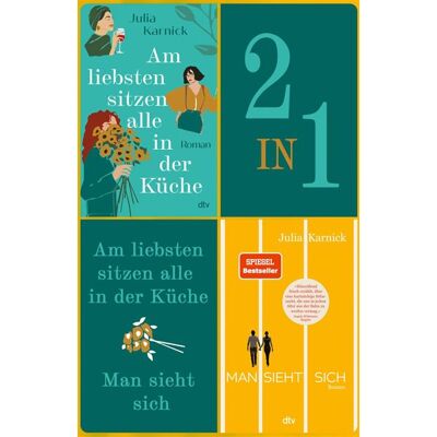 Am liebsten sitzen alle in der Küche - Man sieht sich Zwei E-Books in einem Band - Julia Karnick - DTV - ebook (ePub) - Livre - Publicité Am liebsten sitzen alle in der Küche - Man sieht sich Zwei E-Books in einem Band - Julia Karnick - DTV - ebook (ePub) - Livre - Publicité