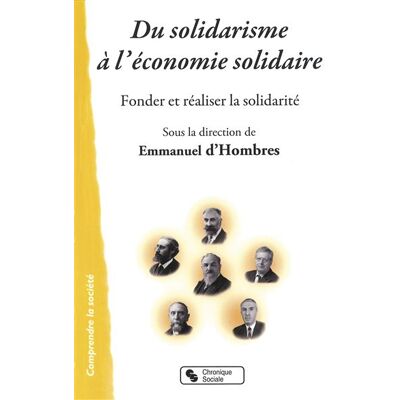 Chronique Sociale Du solidarisme a l'economie solidaire - Publicité Chronique Sociale Du solidarisme a l'economie solidaire - Publicité