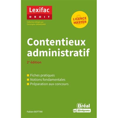 Contentieux administratif 2ème édition - fiches pratiques, notions fondamentales, préparation aux concours - Fabien Bottini - Bréal - broché - Etude - Publicité Contentieux administratif 2ème édition - fiches pratiques, notions fondamentales, préparation aux concours - Fabien Bottini - Bréal - broché - Etude - Publicité