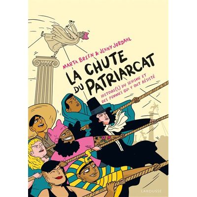 La chute du patriarcat - Marta Breen - Larousse - cartonné - Bande dessinée - Publicité La chute du patriarcat - Marta Breen - Larousse - cartonné - Bande dessinée - Publicité