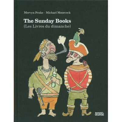 The Sunday Books (Les Livres du dimanche) - Michael Moorcock - Denoël - cartonné - Bande dessinée - Publicité The Sunday Books (Les Livres du dimanche) - Michael Moorcock - Denoël - cartonné - Bande dessinée - Publicité