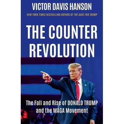 The Counterrevolution The Fall and Rise of Donald Trump and the MAGA Movement - Victor Davis Hanson - Basic Books - ebook (ePub) - Livre - Publicité The Counterrevolution The Fall and Rise of Donald Trump and the MAGA Movement - Victor Davis Hanson - Basic Books - ebook (ePub) - Livre - Publicité