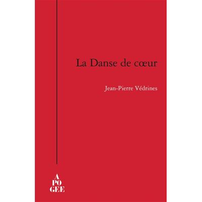 La danse de coeur - Jean-Paul Védrines - Apogee - broché - Roman - Publicité La danse de coeur - Jean-Paul Védrines - Apogee - broché - Roman - Publicité