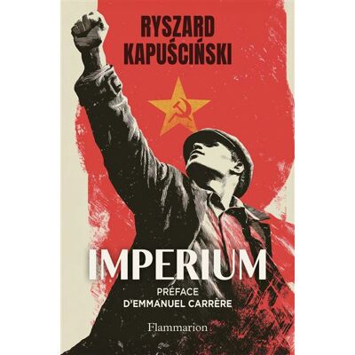 Imperium - Ryszard Kapuscinski - Flammarion - broché - Roman - Publicité Imperium - Ryszard Kapuscinski - Flammarion - broché - Roman - Publicité