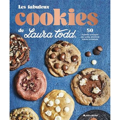 Les Fabuleux Cookies de Laura Todd 50 recettes iconiques par la plus ancienne maison artisanale - Laura Todd - Albin Michel - broché - Guide - Publicité Les Fabuleux Cookies de Laura Todd 50 recettes iconiques par la plus ancienne maison artisanale - Laura Todd - Albin Michel - broché - Guide - Publicité