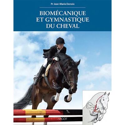 Biomécanique et gymnastique du cheval - Jean Marie Denoix - Vigot - broché - Manuel - Publicité Biomécanique et gymnastique du cheval - Jean Marie Denoix - Vigot - broché - Manuel - Publicité