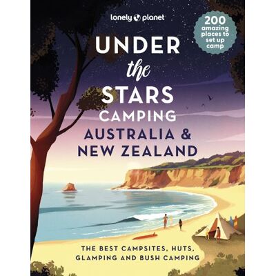 Under the Stars camping Australia and New Zealand 1ed -anglais- - Lonely planet eng - Lonely Planet - relié - Beau livre - Publicité Under the Stars camping Australia and New Zealand 1ed -anglais- - Lonely planet eng - Lonely Planet - relié - Beau livre - Publicité