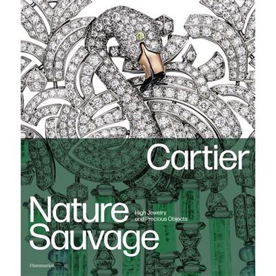 Cartier : Nature Sauvage High Jewelry and Precious Objects - François Chaille - Flammarion - relié - Beau livre - Publicité Cartier : Nature Sauvage High Jewelry and Precious Objects - François Chaille - Flammarion - relié - Beau livre - Publicité