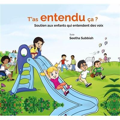 Tu as entendu ça Soutien aux enfants qui entendent des voix 2022 - Seetha Subbiah - Eska - broché - Essai - Publicité Tu as entendu ça Soutien aux enfants qui entendent des voix 2022 - Seetha Subbiah - Eska - broché - Essai - Publicité