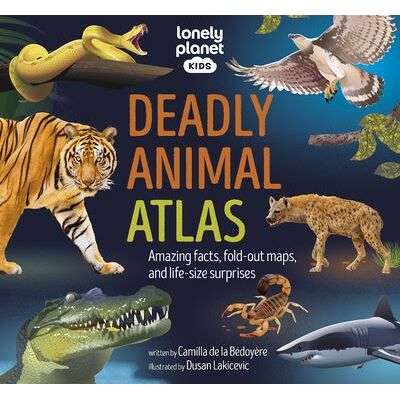 Deadly Animal Atlas -anglais- - Lonely planet eng - Lonely Planet - cartonné - Méthode de langue - Publicité Deadly Animal Atlas -anglais- - Lonely planet eng - Lonely Planet - cartonné - Méthode de langue - Publicité