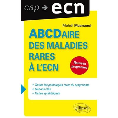 ABCDaire des maladies rares à l’ECN - Mehdi Maanaoui - Ellipses - broché - Scolaire / Universitaire - Publicité ABCDaire des maladies rares à l’ECN - Mehdi Maanaoui - Ellipses - broché - Scolaire / Universitaire - Publicité