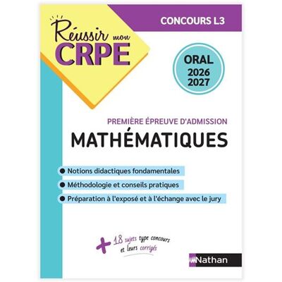 Réussir mon CRPE Maths Admission concours L3 oral 2026-2027 - Daniel Motteau - Nathan - broché - Scolaire / Universitaire - Publicité Réussir mon CRPE Maths Admission concours L3 oral 2026-2027 - Daniel Motteau - Nathan - broché - Scolaire / Universitaire - Publicité